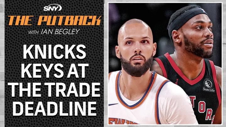 Three moves Knicks should make at the trade deadline according to Kaz Famuyide | The Putback