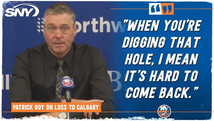 Islanders coach Patrick Roy comments on team's loss to Calgary in Saturday matinee