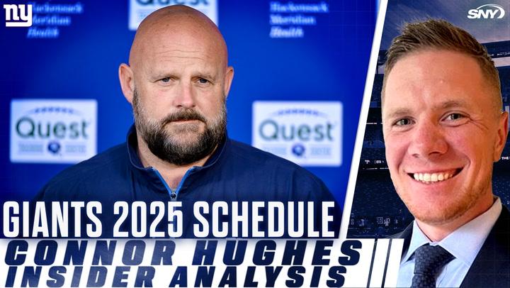 New York Giants 2025 schedule reaction from Connor Hughes; SNY NFL analyst discusses insights.