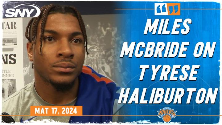 Miles McBride shares plan to guard Tyrese Haliburton in Knicks' Game 6 vs Pacers