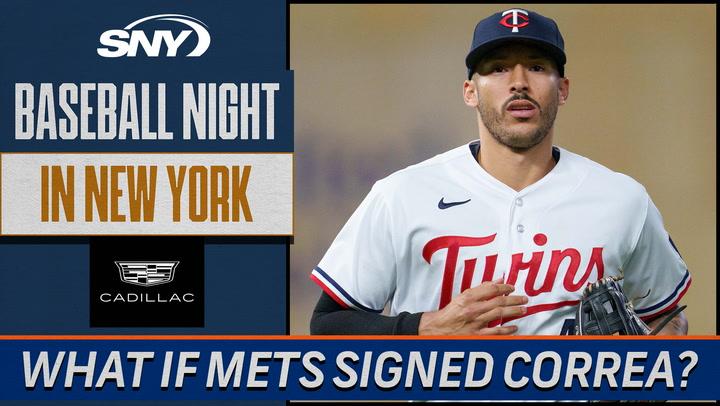 What if Carlos Correa and the Mets had finalized a deal? | Baseball Night in NY