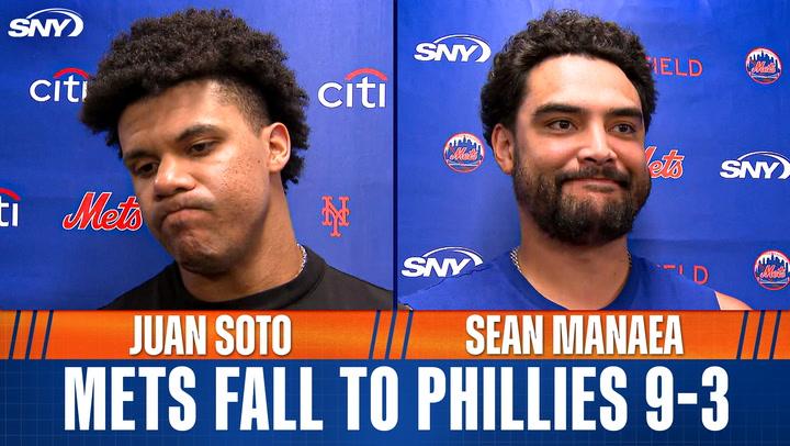Juan Soto and Sean Manaea on Mets' 9-3 loss to Phillies