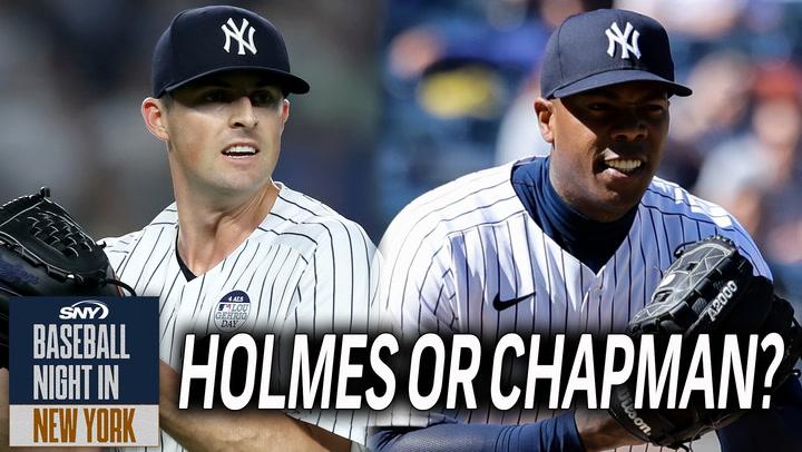 How should Yankees handle Clay Holmes and Aroldis Chapman moving forward? | Baseball Night in NY