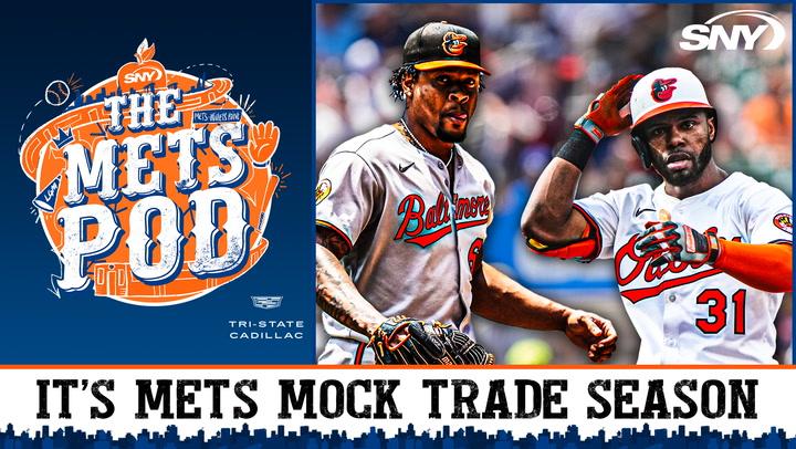 Here’s a Mets and Orioles mock trade that makes sense for both teams | The Mets Pod