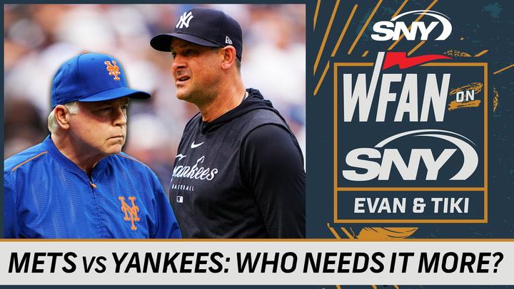 Who needs to win the Subway Series more, the Mets or Yankees? | Evan & Tiki