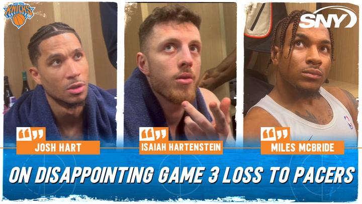 Josh Hart, Isaiah Hartenstein and Miles McBride react to Knicks' disappointing Game 3 loss to Pacers