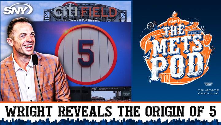 David Wright shares the story of how the Mets gave him No. 5 | The Mets Pod