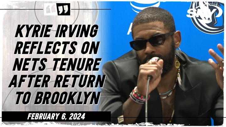 Kyrie Irving reflects on Nets tenure in return to Barclays Center