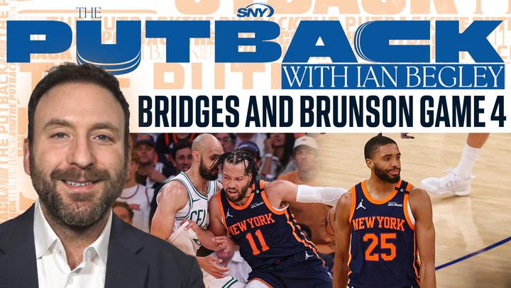 Ian Begley discusses Bridges and Brunson's clutch play in Knicks' Game 4 win on The Putback.