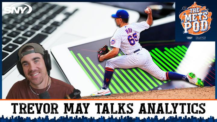 Trevor May talks about balancing analytics and the human element in baseball | The Mets Pod