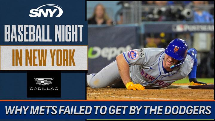 Why the Mets came up short in the NLCS against the Dodgers  | Baseball Night in NY